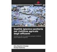 Qualità igienico-sanitaria nel riutilizzo agricolo degli effluenti: Valutazione dei microrganismi patogeni mediante analisi spettrale singolare