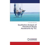Qualitative Analysis of Petroleum Based Accelerants by TLC