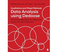 Qualitative and Mixed Methods Data Analysis Using Dedoose: A Practical Approach for Research Across the Social Sciences