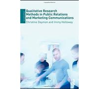 Qualitative Research Methods in Public Relations and Marketing Communications by Christine Daymon (24-Aug-2010) Paperback