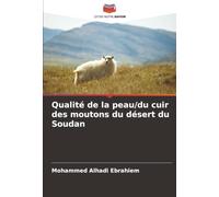 Qualité de la peau/du cuir des moutons du désert du Soudan