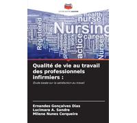Qualité de vie au travail des professionnels infirmiers