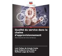 Qualité du service dans la chaîne d'approvisionnement: Pôle industriel de motos de Manaus