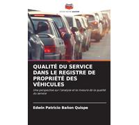 Qualité Du Service Dans Le Registre de Propriété Des Véhicules