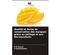 Qualité et durée de conservation des mangues grâce au paillage et aux bio-inoculants