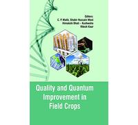 Quality And Quantum Improvement In Field Crops