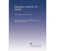 Quality control in AFDC: [the quality control manual]: Volume 4