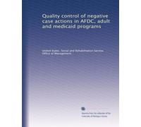 Quality control of negative case actions in AFDC, adult and medicaid programs