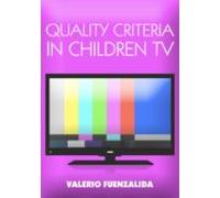 Quality Criteria In Children Tv (ebook)