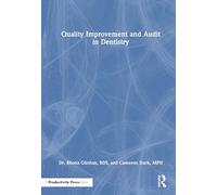 Quality Improvement and Audit in Dentistry