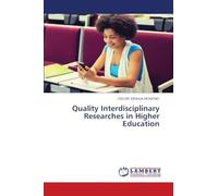 Quality Interdisciplinary Researches in Higher Education