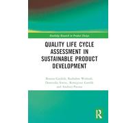 Quality Life Cycle Assessment in Sustainable Product Development (Routledge Research in Product Design)