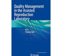Quality Management in the Assisted Reproduction Laboratory