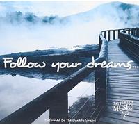 Quality Singers - Follow Your Dreams