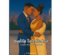Quality Time In Love Couples Adult Coloring Book