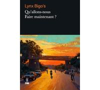 Qu'allons-nous faire maintenant ?