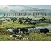Quammen, D: Yellowstone [Idioma Inglés]: A Journey Through America's Wild Heart