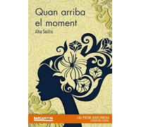 Quan arriba el moment (Llibres infantils i juvenils - Diversos)