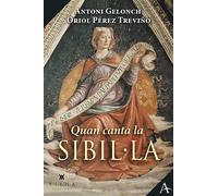 Quan canta la Sibil·la | Antoni Gelonch, Oriol Pérez