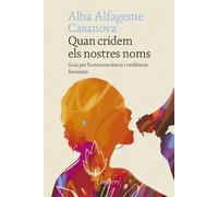 Quan cridem els nostres noms | Alba Alfageme