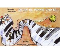 Quan el piano canta...: Iniciació al piano contemporani sobre melodies tradicionals catalanes