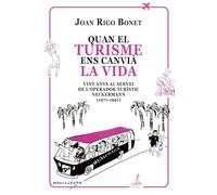 Quan el turisme ens canvià la vida: Vint anys al servei de l’operador turístic Neckermann (1971-1991): 165 (Menjavents)