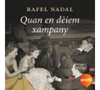 Quan En Dèiem Xampany (audiolibro)