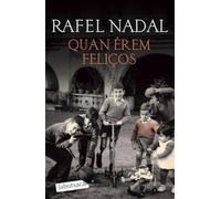 Quan érem feliços: Premi Josep Pla 2012 (LABUTXACA)