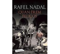 Quan érem feliços: Premi Josep Pla 2012 (LABUTXACA)