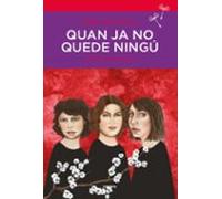 Quan Ja No Quede Ningu