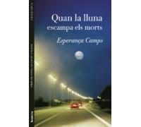 Quan La Lluna Escampa Els Morts