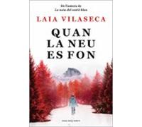 Quan La Neu Es Fon