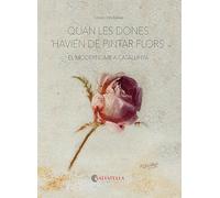 Quan les dones havien de pintar flors: El modernisme a Catalunya