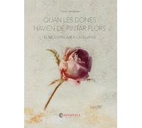 Quan les dones havien de pintar flors: El modernisme a Catalunya