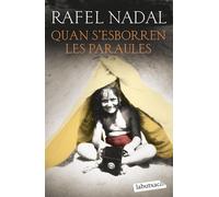 Quan s'esborren les paraules | Rafel Nadal