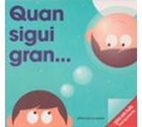 Quan Sigui Gran