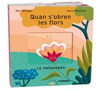 Quan S Obren Les Flors. La Primavera