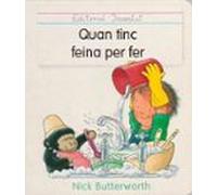 Quan tinc feina per fer