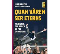 Quan vàrem ser eterns (Barça Books)
