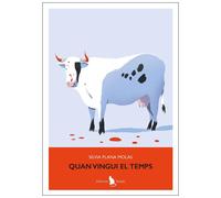 Quan vingui el temps | Silvia Plana Molas