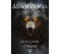 Quand Dansent Les Âmes - Intégrale (ebook)