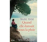 Quand elle dansait sous la pluie