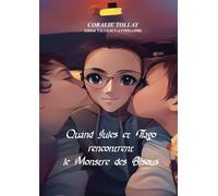 Quand Jules et Tiago rencontrent le Monstre des Bisous