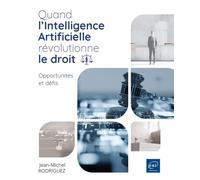 Quand l’Intelligence Artificielle révolutionne le droit: Opportunités et défis (DATAPRO)