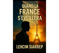 Quand la France s'éveillera (La France libérée)