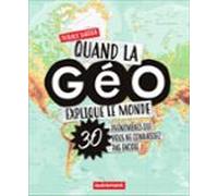 Quand La Géo Explique Le Monde (ebook)