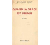 Quand La Grâce Est Perdue (ebook)