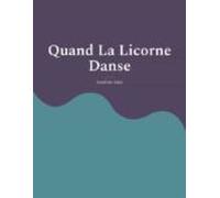 Quand La Licorne Danse (ebook)
