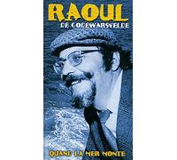 Quand la Mer Monte