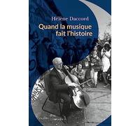 Quand la musique fait l'histoire